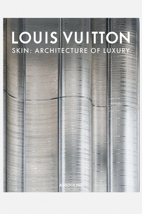 Книга ASSOULINE Louis Vuitton Skin:The Architecture of Luxury (Singapore Edition)