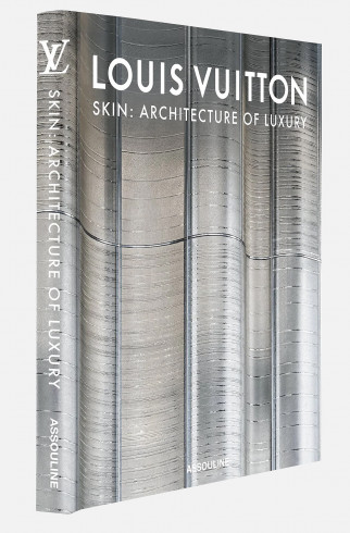 Книга ASSOULINE Louis Vuitton Skin:The Architecture of Luxury (Singapore Edition) , арт. 9781649802811 купить в интернет-магазине Книга ASSOULINE Louis Vuitton Skin:The Architecture of Luxury (Singapore Edition) , арт. 9781649802811 купить в интернет-магазине