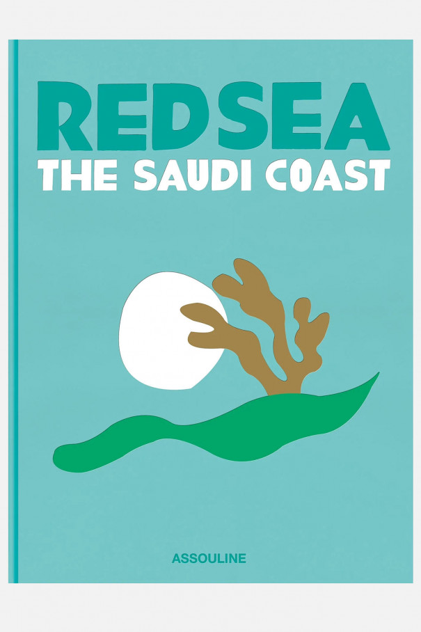 Книгa Assouline Saudi Arabia: Red Sea, The Saudi Coast